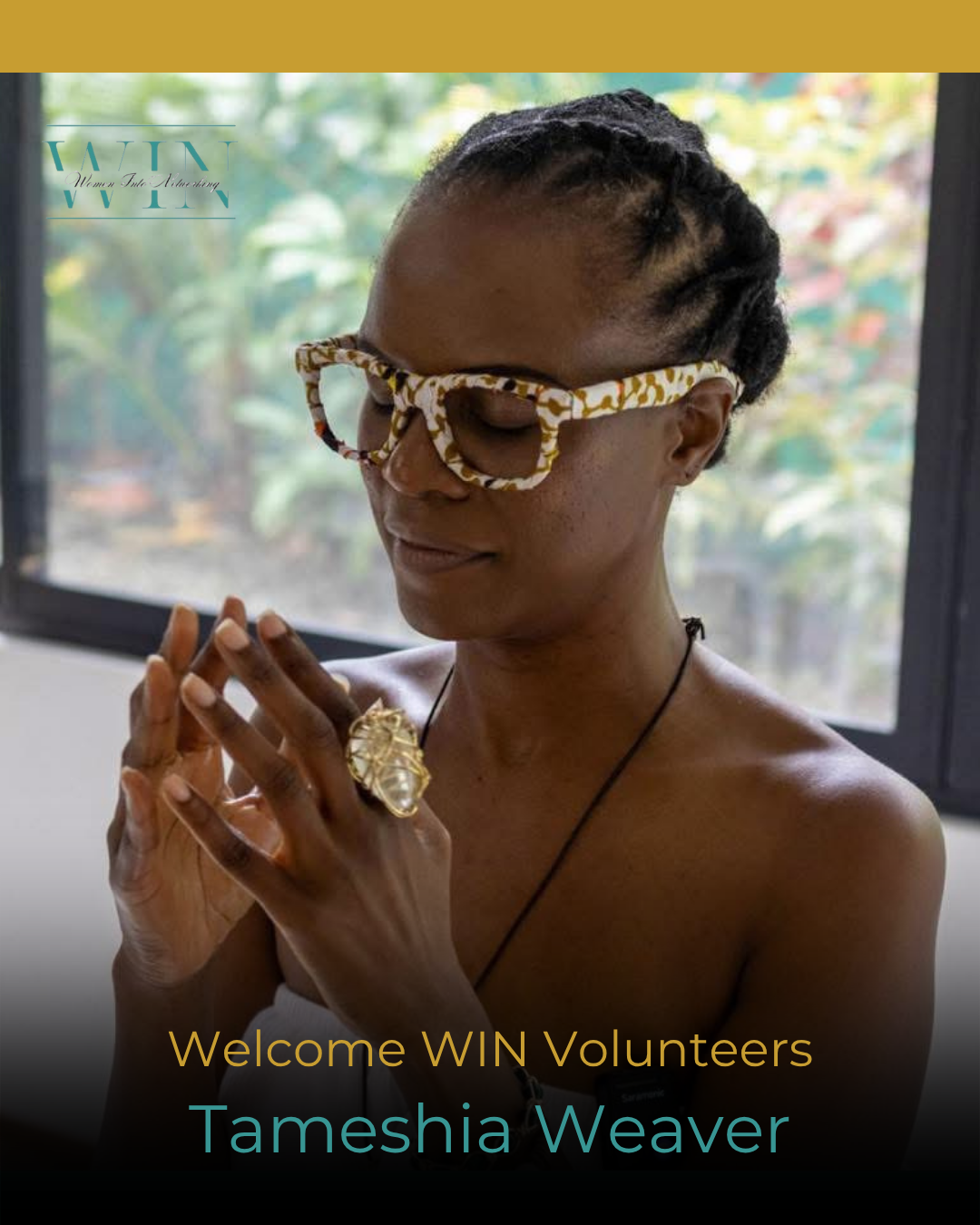 Tameshia Weaver, WIN volunteer