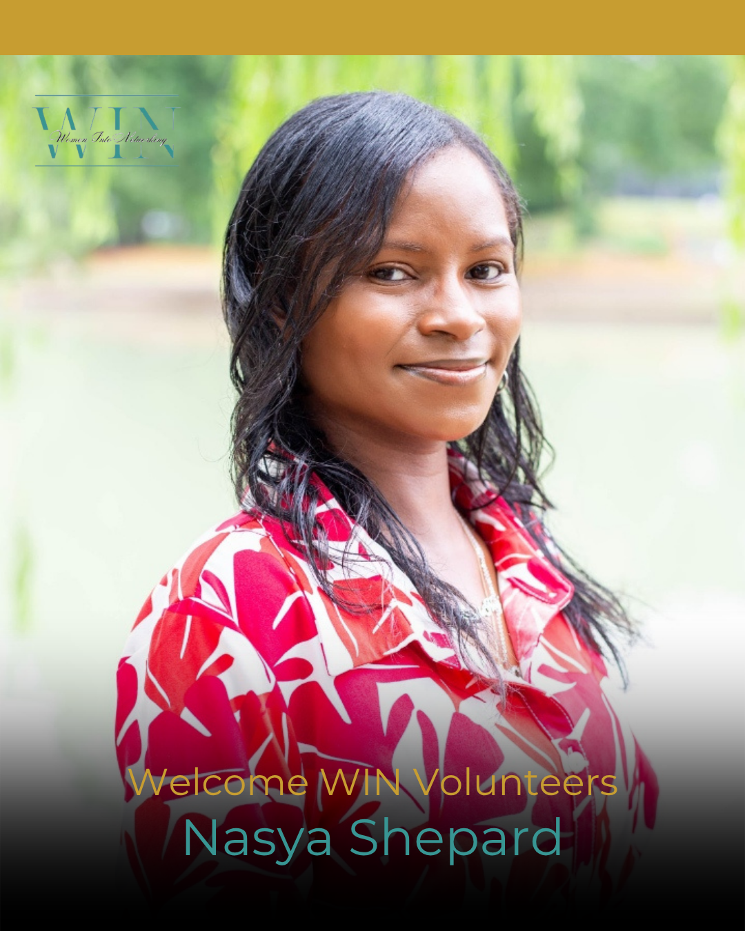 Nasya Shepard, WIN volunteer